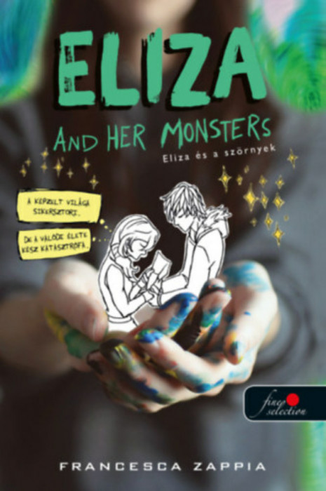 Eliza and Her Monsters - Eliza &eacute;s a sz&ouml;rnyek - Francesca Zappia
