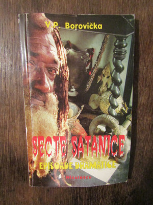 Sectele satanice - V. P. Borovicka foto
