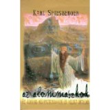 Az &aacute;lommaszkok - Az &aacute;lmaink m&eacute;lypszichol&oacute;giai &eacute;s okkult &eacute;rtelme - Az &aacute;lmaink m&eacute;lypszichol&oacute;giai &eacute;s okkult &eacute;rtelme - Karl Spiesberger