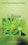 Enlightenment in Rhyme: Essential Tools for Navigating Life&#039;s Challenges