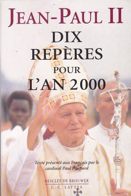 JEAN-PAUL II DIX REPERES POUR L&amp;#039;AN 2000 foto