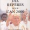 JEAN-PAUL II DIX REPERES POUR L&#039;AN 2000