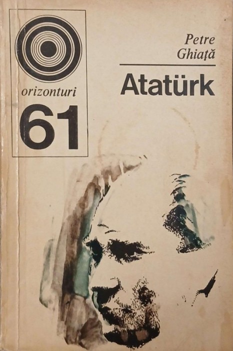 Ataturk - Petre Ghiata