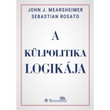 A k&uuml;lpolitika logik&aacute;ja - Sebastian Rosato