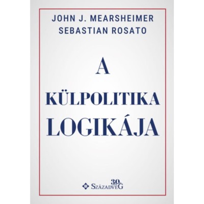 A k&amp;uuml;lpolitika logik&amp;aacute;ja - Sebastian Rosato foto