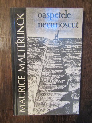 Oaspetele necunoscut-Maurice Maeterlinck foto