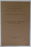 ANALIZE DE ROCE , MINEREURI , METALE SI ALIAJE (1929 - 1933 ) , APARUTA 1937