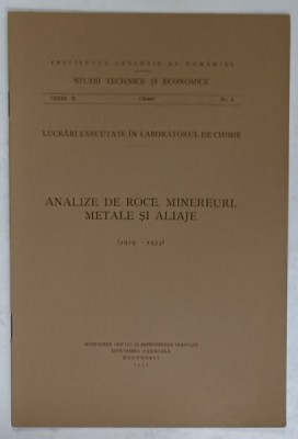 ANALIZE DE ROCE , MINEREURI , METALE SI ALIAJE (1929 - 1933 ) , APARUTA 1937 foto