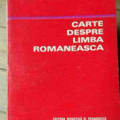 Carte Despre Limba Romaneasca - N. Mihaescu ,522290