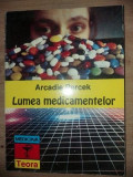 Lumea medicamentelor- Arcadie Percek