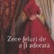 Zece feluri de a fi adorata