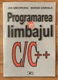 Programarea in limbajul C/C++ de Ion Smeureanu