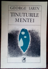 GEORGE IARIN - TINUTURILE MENTEI (VERSURI) [editia princeps, 1986] foto