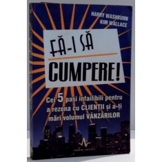 FA-I SA CUMPERE ! de HARRY WASHBURN , KIM WALLACE , 2007