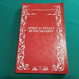 Spirit și Suflet Re&icirc;ncarnarea - Aurel Popescu-Bălcești, 1993. Carte paranormală