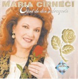 Maria C&icirc;rneci - C&acirc;nt De Dor Și Dragoste, CD
