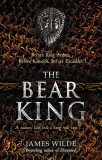 The Bear King | James Wilde, 2020, Bantam Books