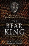 The Bear King | James Wilde, 2020, Bantam Books