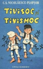 Tivisoc si Tivismoc (Nenascutii feciori ai lui Pacala, nazdravanii nazdravanilor) foto