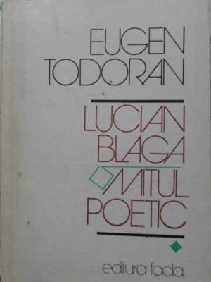 LUCIAN BLAGA MITUL POETIC VOL.1-EUGEN TODORAN foto