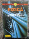 FIZICA, TESTE GRILA PENTRU ADMITEREA IN FACULTATI-VASILE TUTOVAN SI COLAB.