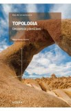 Mari idei ale matematicii. Topologia. Geometria plastilinei - Marta Macho Stadler