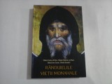 RANDUIELILE VIETII MONAHALE - SFANTUL VASILE CEL MARE, SFANTUL PAHOMI CE MARE, SFANTUL IOAN CASIAN, SFANTUL BENEDICT