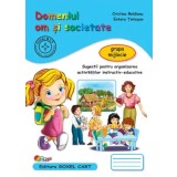 Domeniul om si societate. Grupa mijlocie/Cristina Beldianu, Estera Tintesan