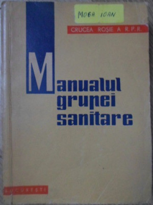 MANUALUL GRUPEI SANITARE-CRUCEA ROSIE A R.P.R. foto