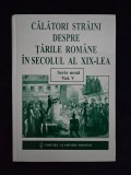 Calatori straini despre Tarile Romane in sec al XIX (Serie noua) vol. 5