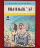 &quot;Fuga in spatiu-timp. Povestiri SF de autori romani&quot; - 1981