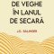 De Veghe In Lanul De Secara 2023, J.D. Salinger - Editura Polirom
