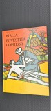Biblia Povestită Copiilor, Anne de Vries, STARE FOARTE BUNA !