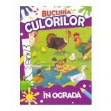 Bucuria culorilor. In ograda