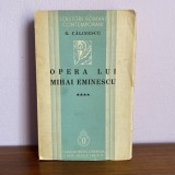 George Calinescu, Opera lui Mihai Eminescu, 1936, vol. IV