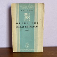 George Calinescu, Opera lui Mihai Eminescu, 1936, vol. IV