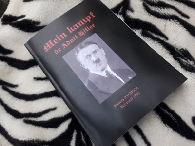 &amp;quot;MEIN KAMPF&amp;quot; in limba romana ambele volume varianta necenzurata-Adolf Hitler foto