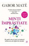 Minti imprastiate - Gabor Mate