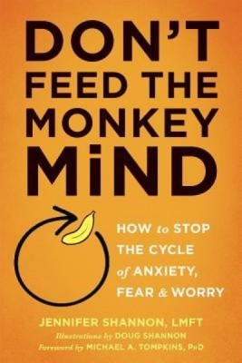 Please Don&amp;#039;t Feed the Monkey: How to Outsmart Anxiety foto