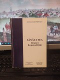 Octavian Popescu, Sănătatea. Drepturi. Responsabilități, circa 2002, 155