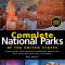 National Geographic Complete National Parks of the United States, 2nd Edition