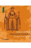 Memoria fumului - Stefan Mitroi