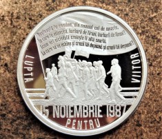 ROMANIA 2017 MONETARIA STATULUI - MEDALIE ARGINT 22 g PROOF - 30 de Ani de la Evenimentele din 15 Noiembrie 1987 Brasov - Doar 100 exemplare(390)
