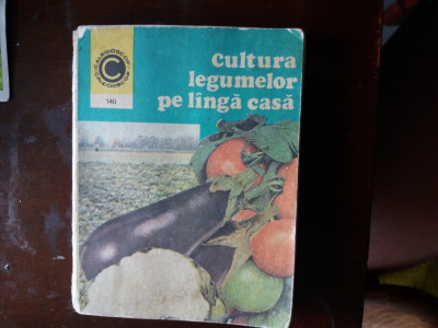 cultura legumelor pe linga casa h. popescu foto