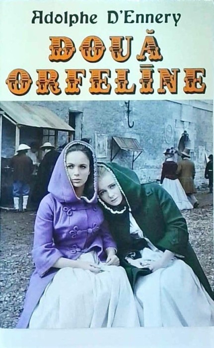 Adolphe D`Ennery - Doua Orfeline