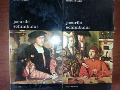 Jocurile schimbului - Fernand Braudel foto