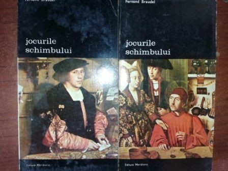 Jocurile schimbului - Fernand Braudel