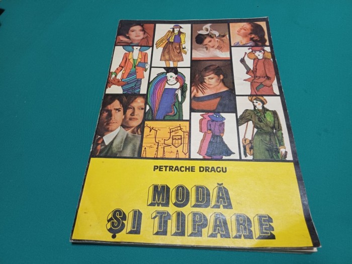 MODĂ ȘI TIPARE * PETRACHE DRAGU / 1981 * 11