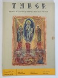 TABOR , REVISTA DE CULTURA SI SPIRITUALITATE ROMANEASCA , ANUL V , NUMARUL 10 , IANUARIE , 2012