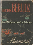 Memorii - Hector Berlioz